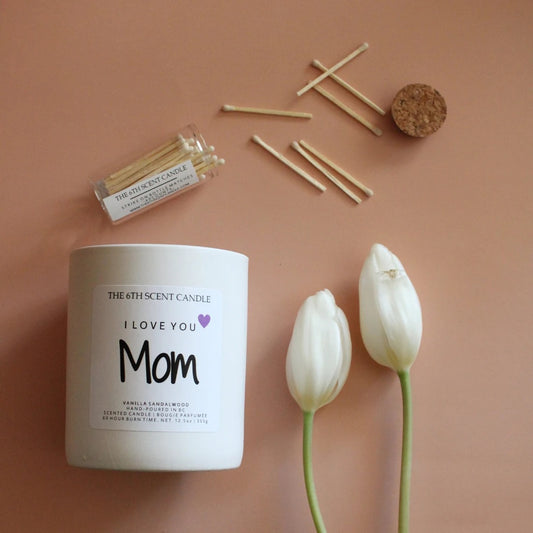 I LOVE YOU MOM SOY CANDLE